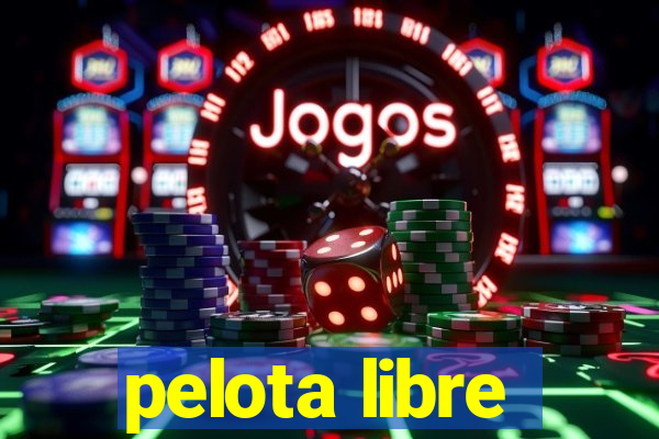 pelota libre